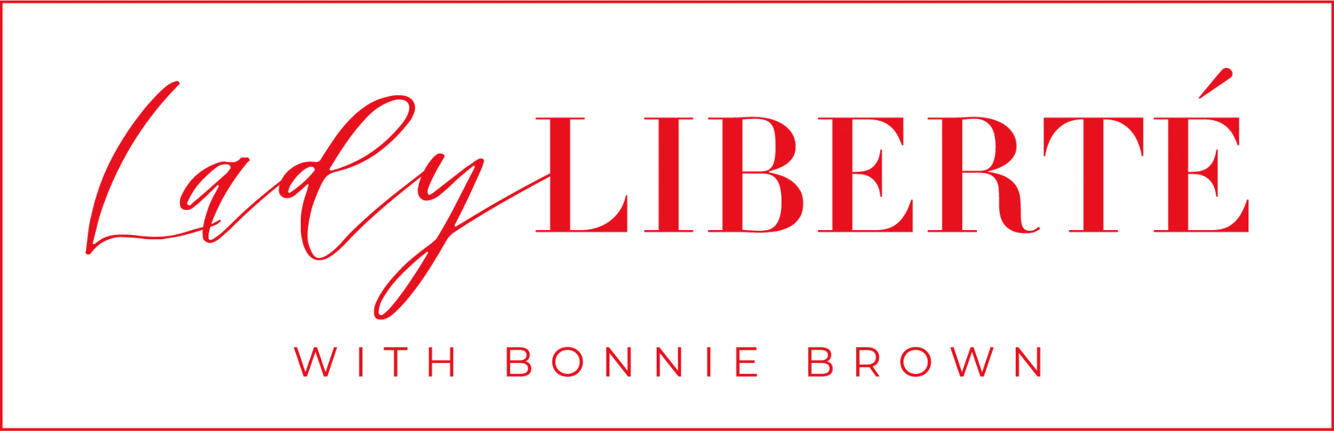 Lady Liberté with Bonnie Brown